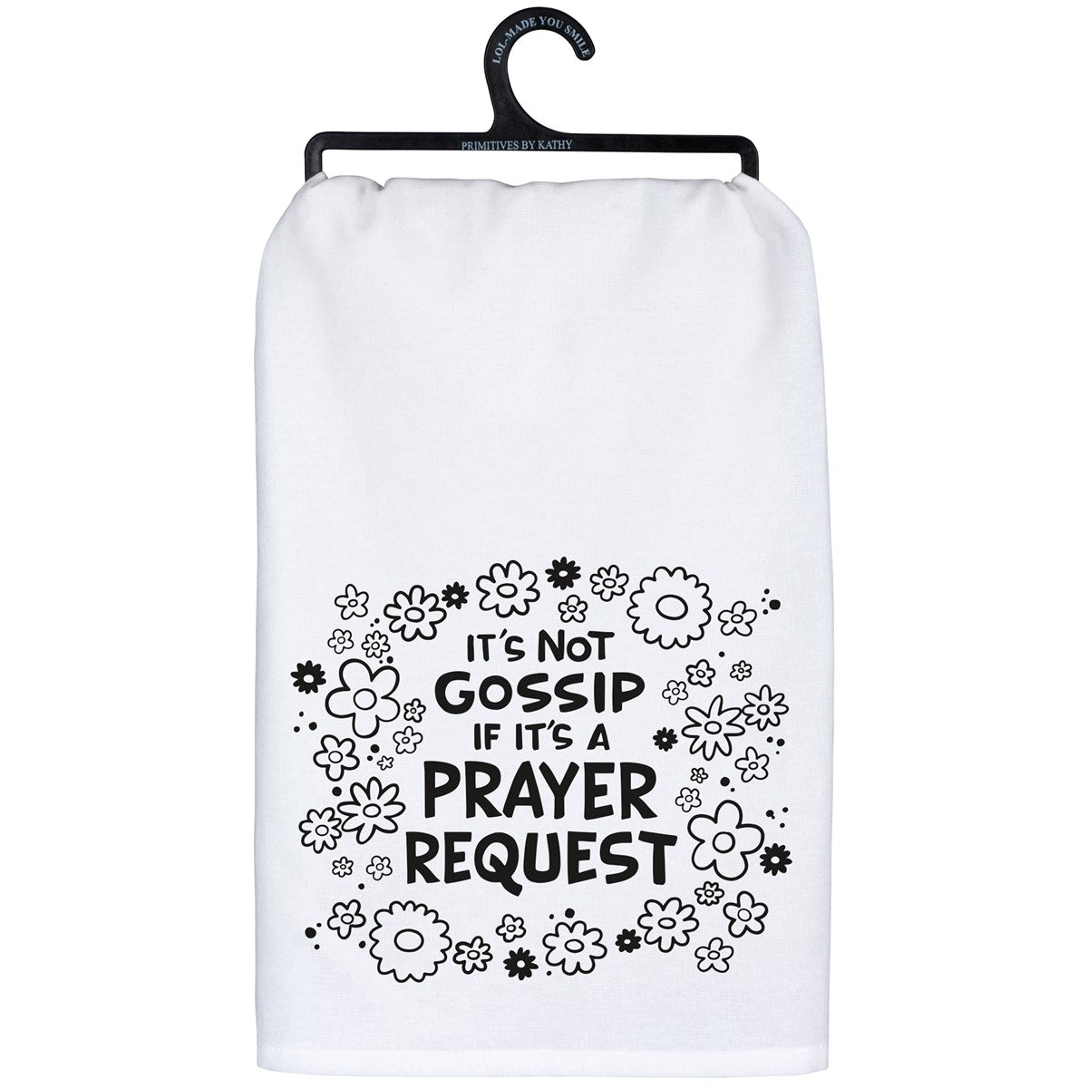 Not Gossip Prayer Request Kitchen Towel