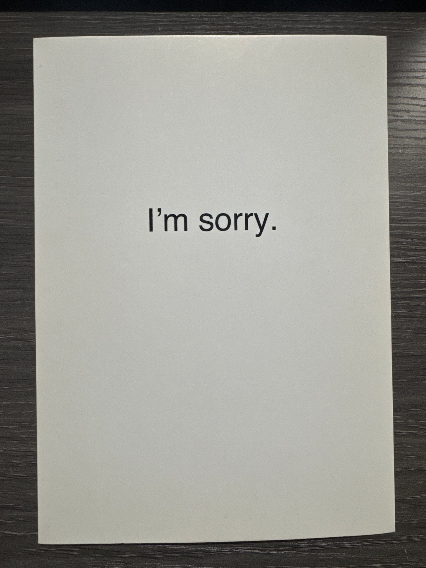 I'm Sorry Card