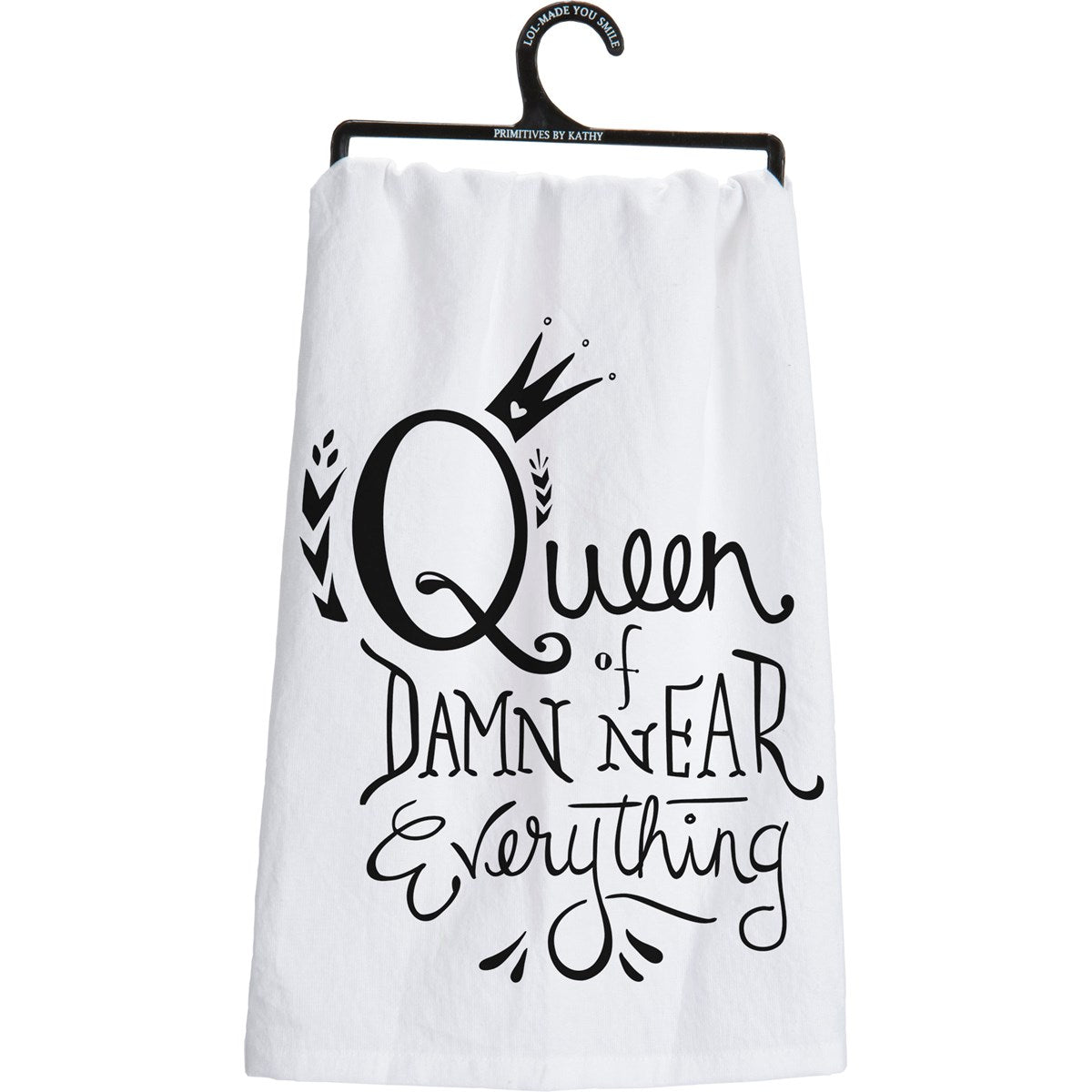 Queen Of Damn Near Everything Kitchen Towel