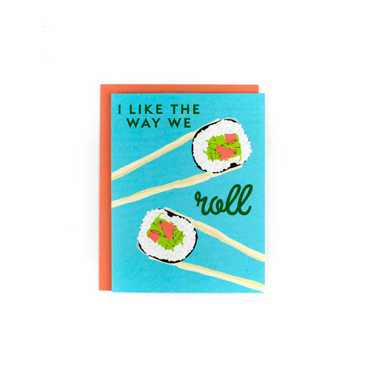 Way We Roll Greeting Card