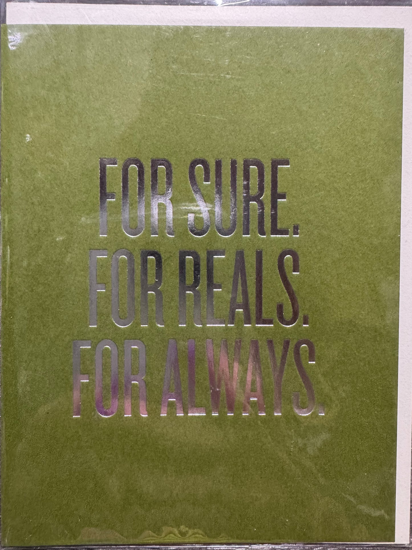For Sure. For Reals. Card