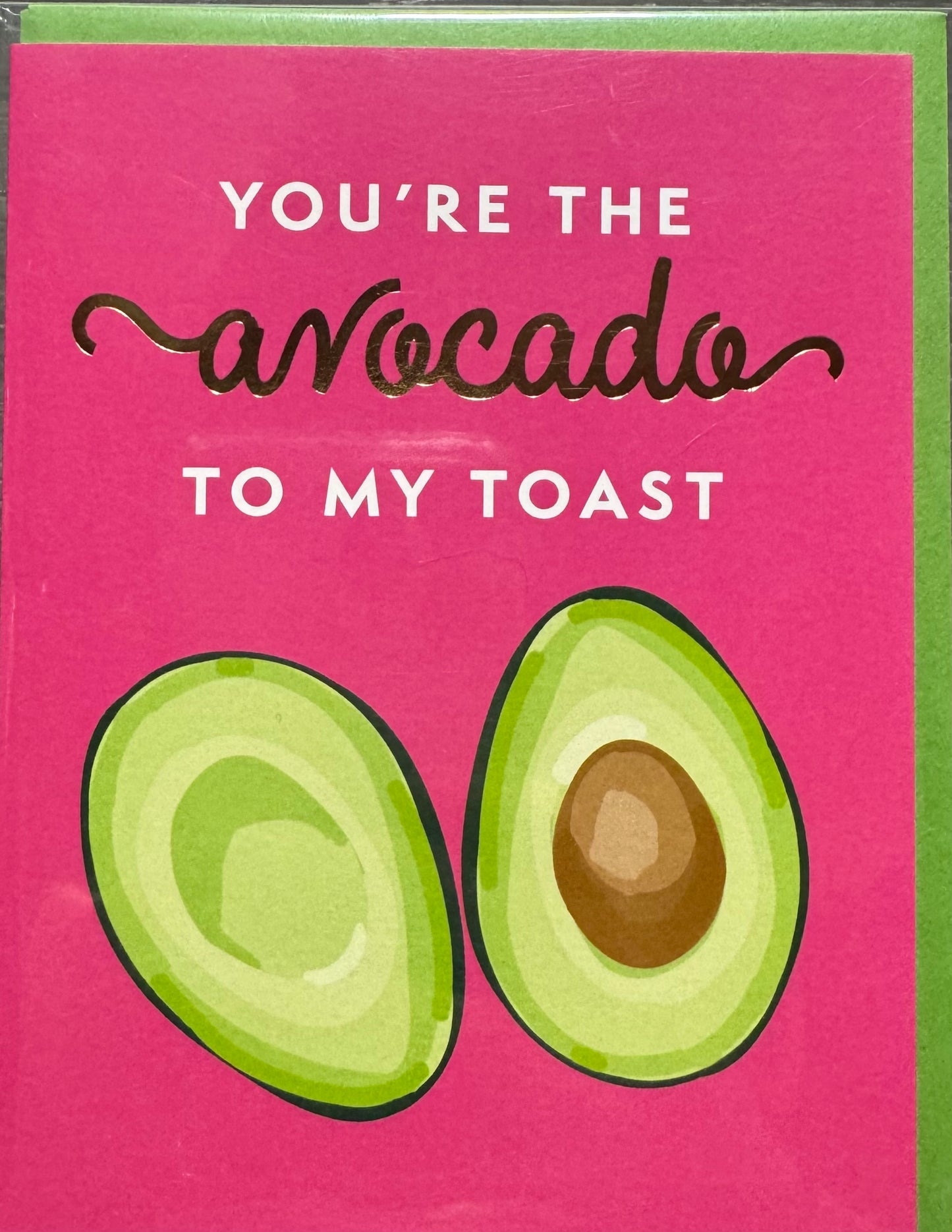 You're the Avocado Card