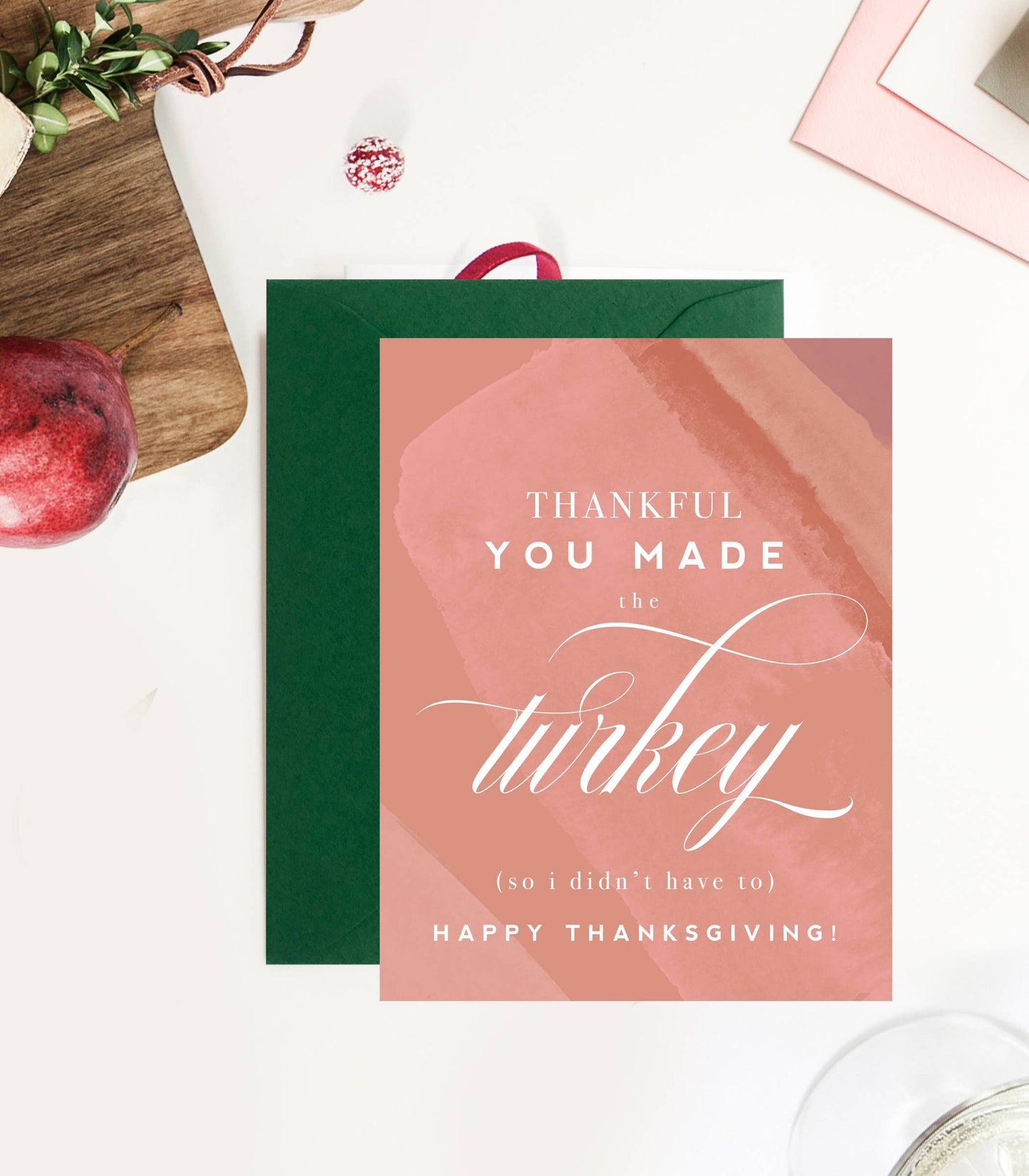 Thankful You Made the Turkey - Thanksgiving Card