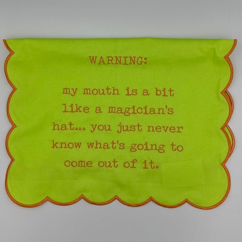 Warning: My Mouth is a Bit Tea Towel