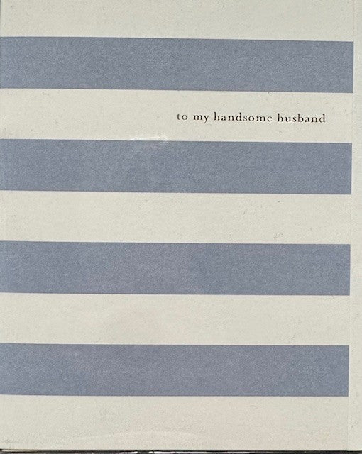 To My Handsome Husband Card