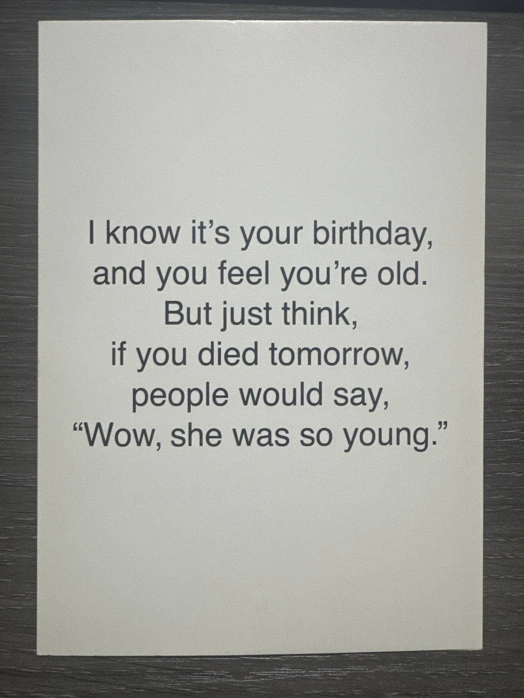Feel You're Old Birthday Card