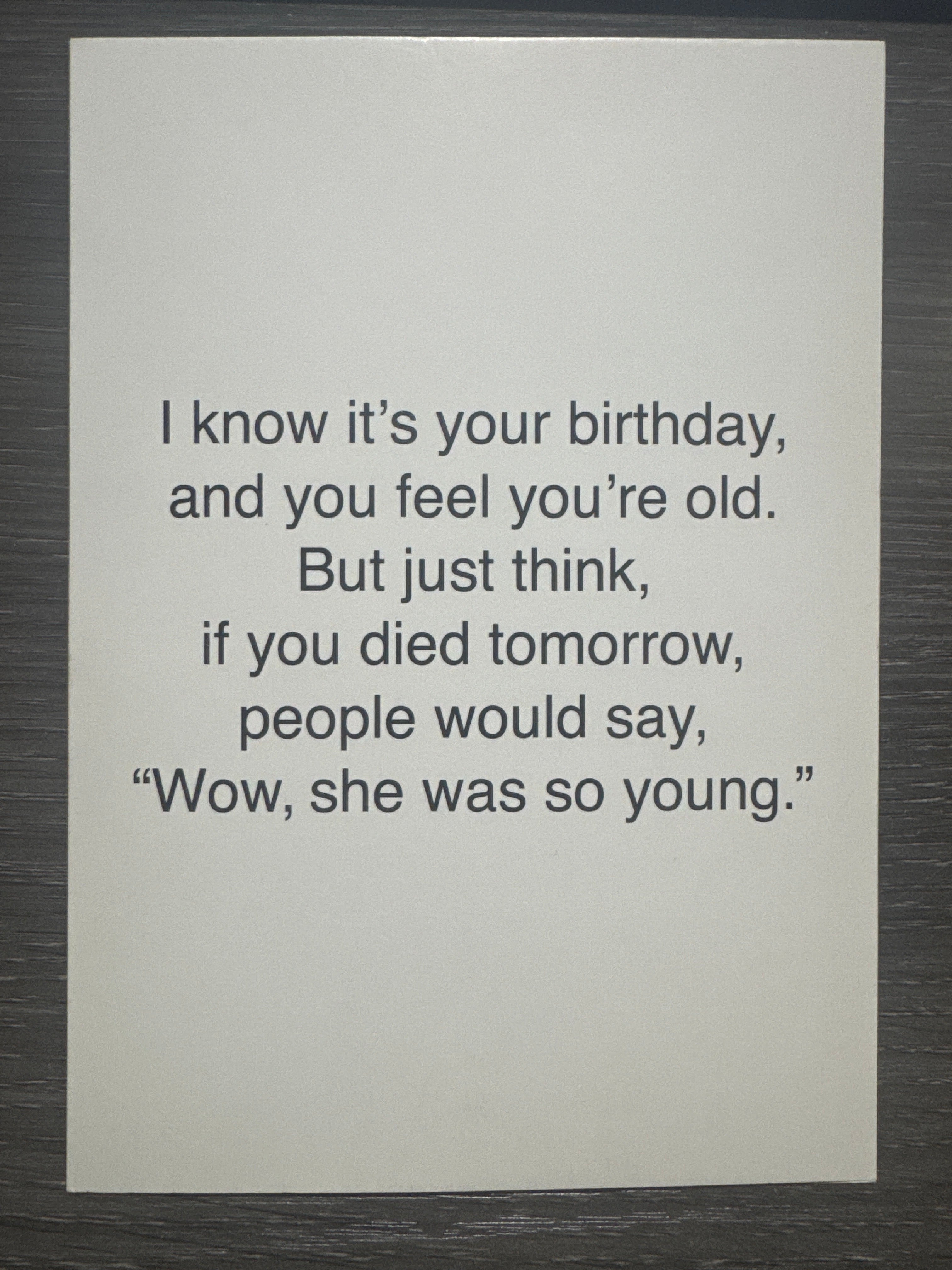 Feel You're Old Birthday Card