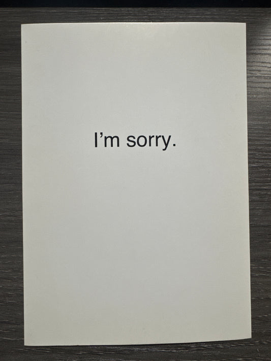 I'm Sorry Card