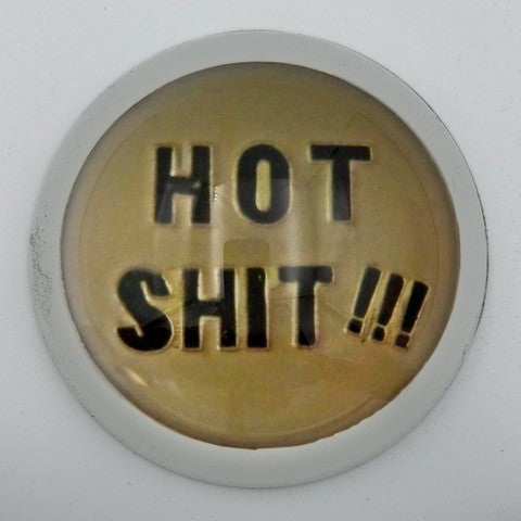 Hot Shit! Paperweight