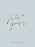 Wedding Tips for Grooms