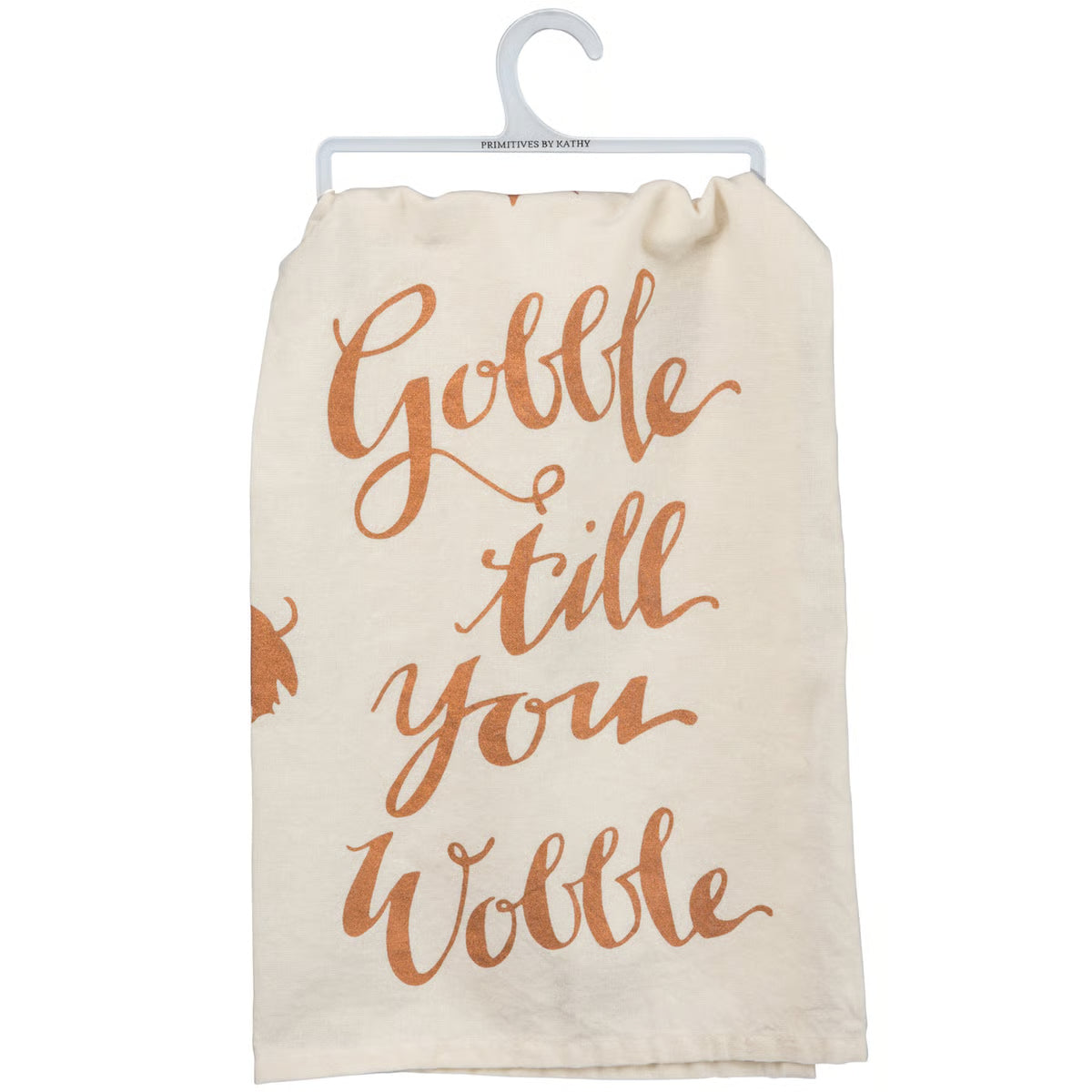 Gobble Till You Wobble Kitchen Towel