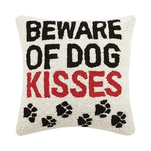 Beware of Dog Kisses Hook Pillow