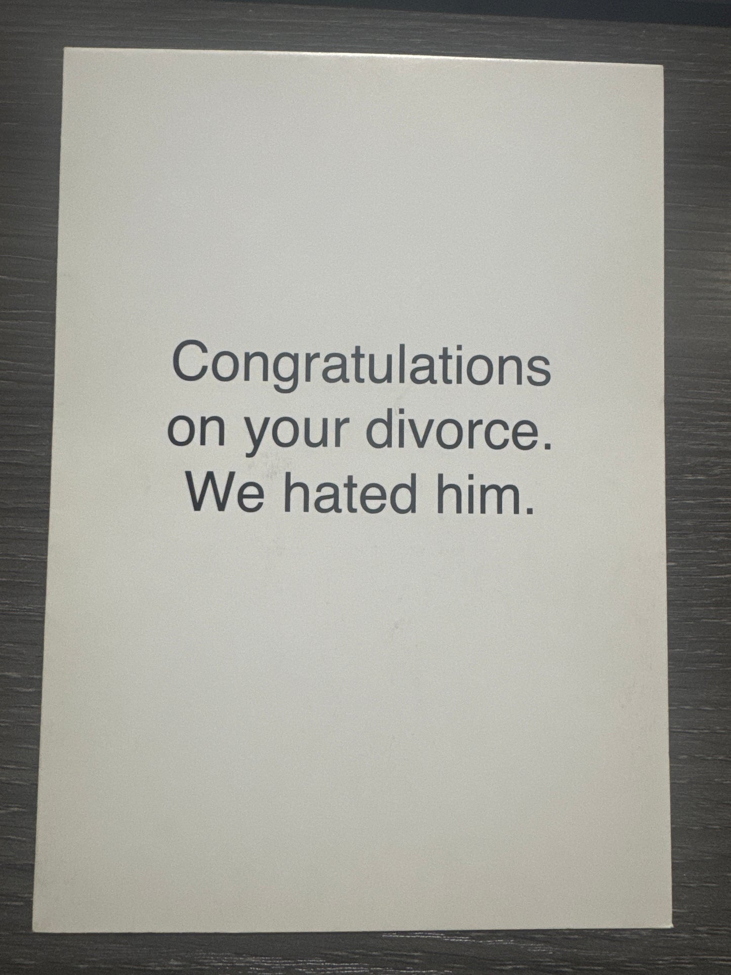 Congratulations On Your Divorce Card