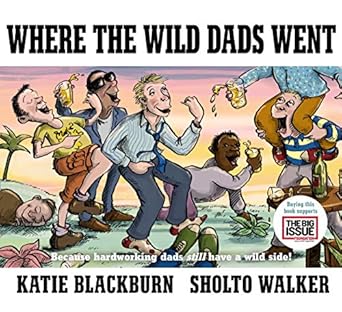 Where the Wild Dads Went