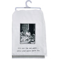 It's All Fun And Games Until Kitchen Towel
