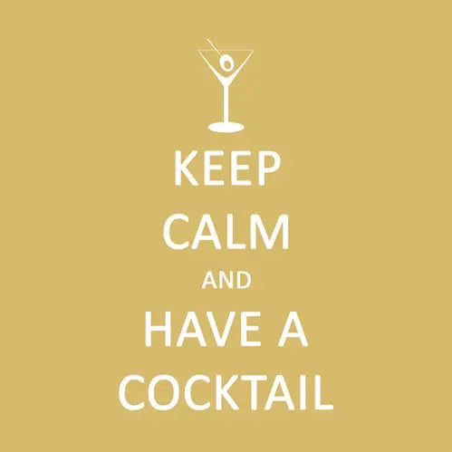 Keep Calm and Have A Cocktail Napkin