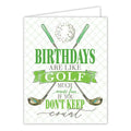 Birthdays Are Like Golf Much More Greeting Card