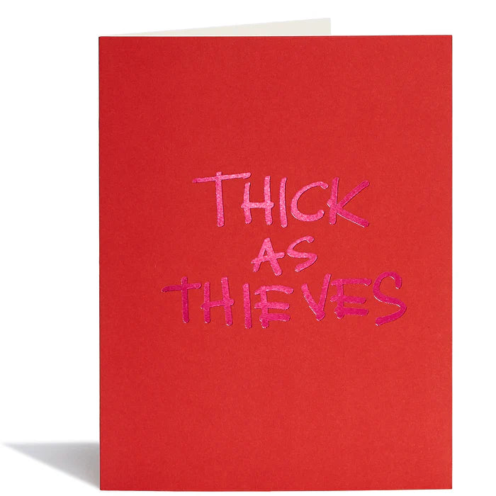 Thick As Thieves Card