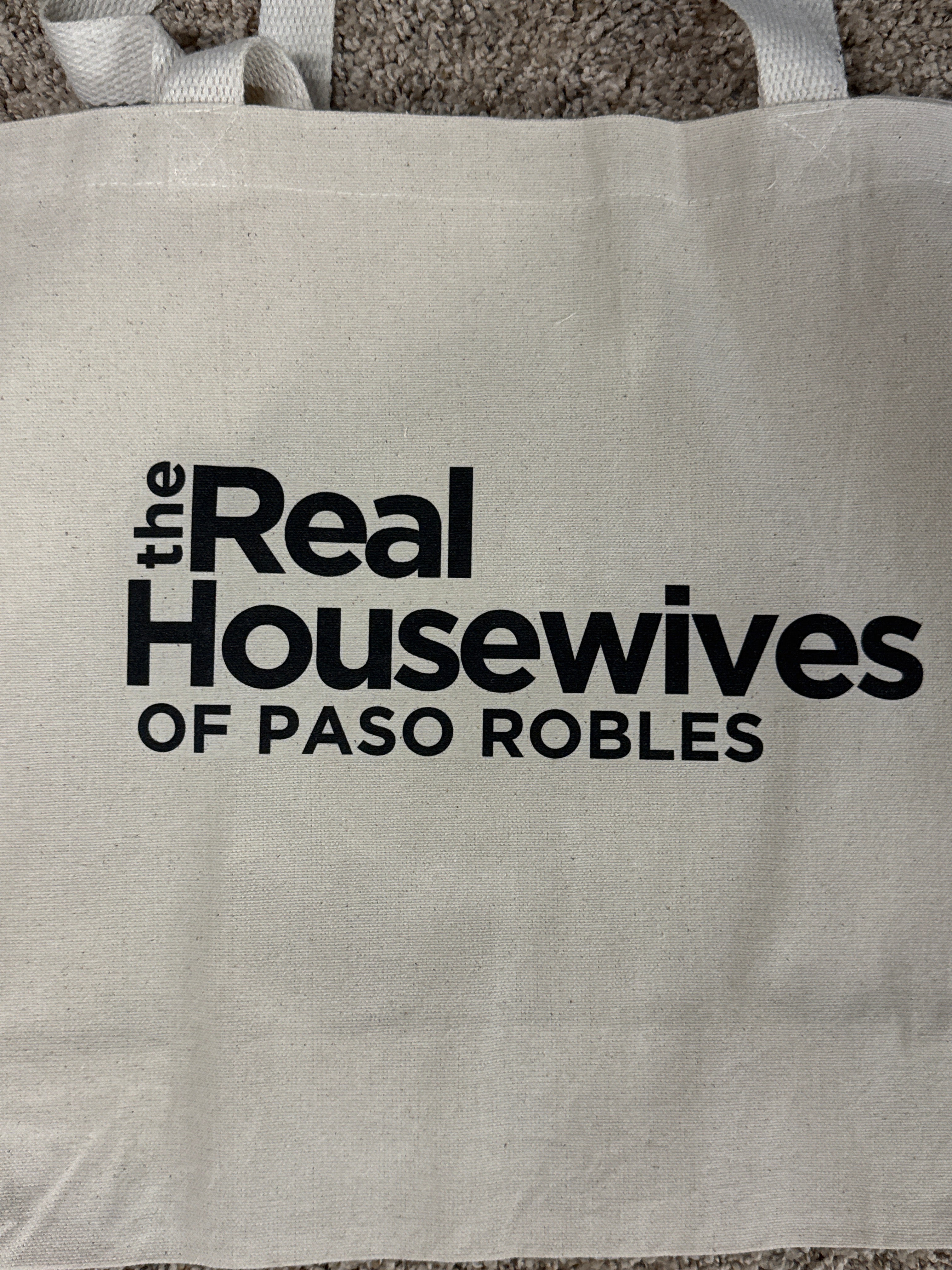 Custom the Real Housewives of (Your City)  XL Tote Bag “Paso Robles “