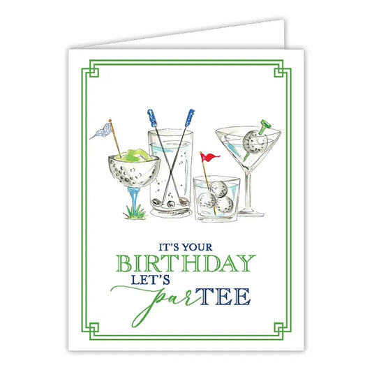 Its Your Birthday Lets Partee Golf Cocktails Greeting Card