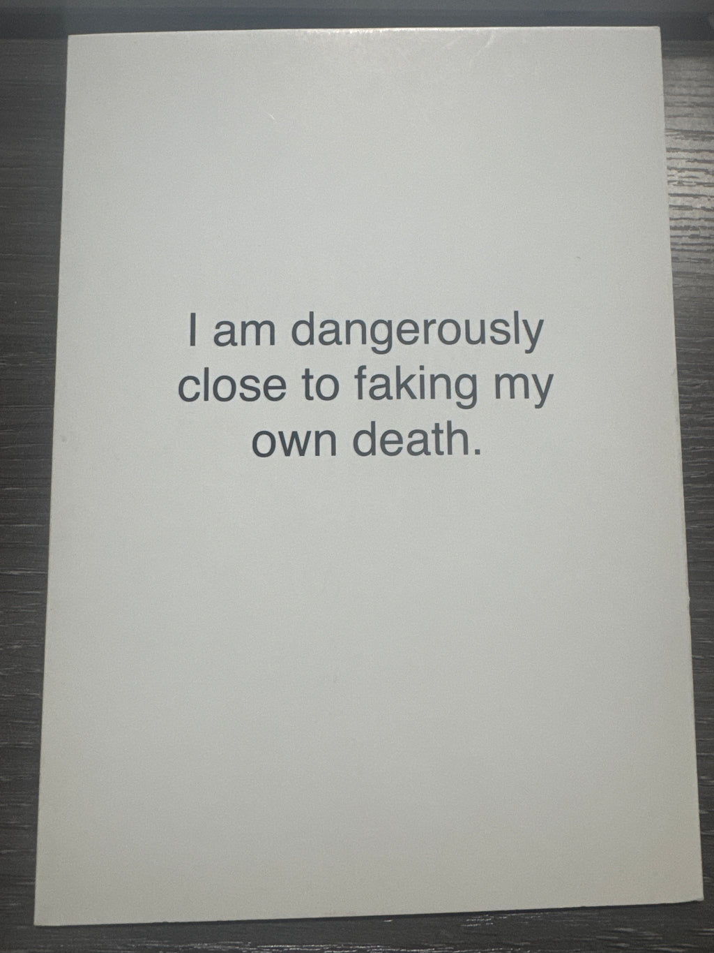 Faking My Own Death Card