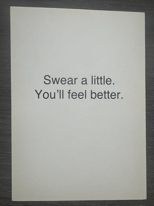 Swear A Little. You'll Feel Better. Card