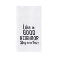 Good Neighbor Kitchen Towel