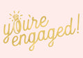 You're Engaged Foil Wedding Card