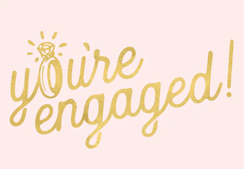 You're Engaged Foil Wedding Card