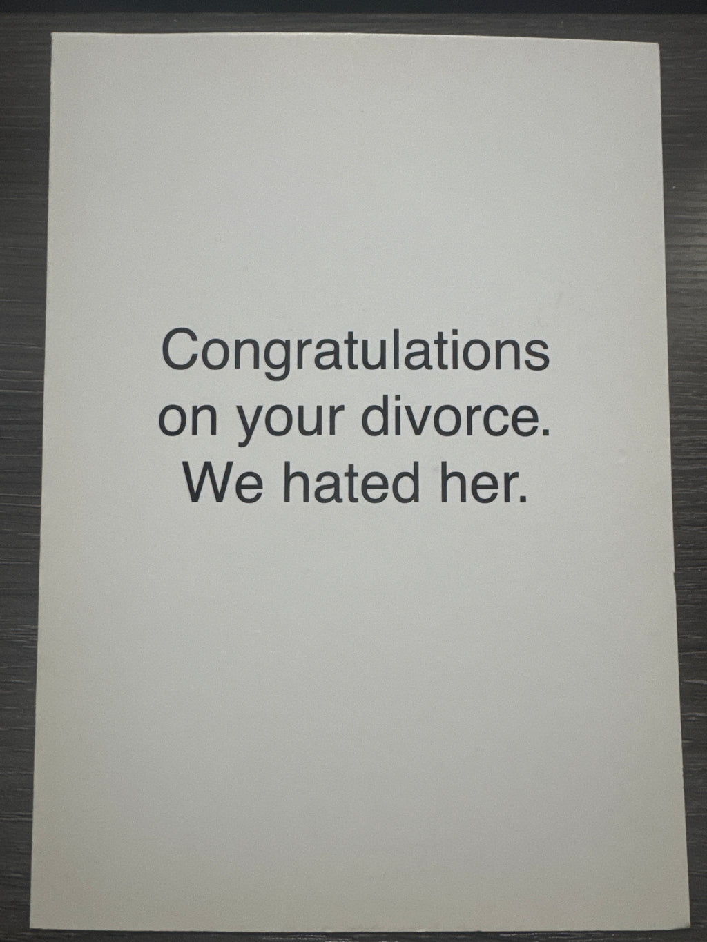 Congratulations on Your Divorce Her Card