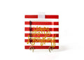 Red Stripe Big Happy Everything! Square Platter