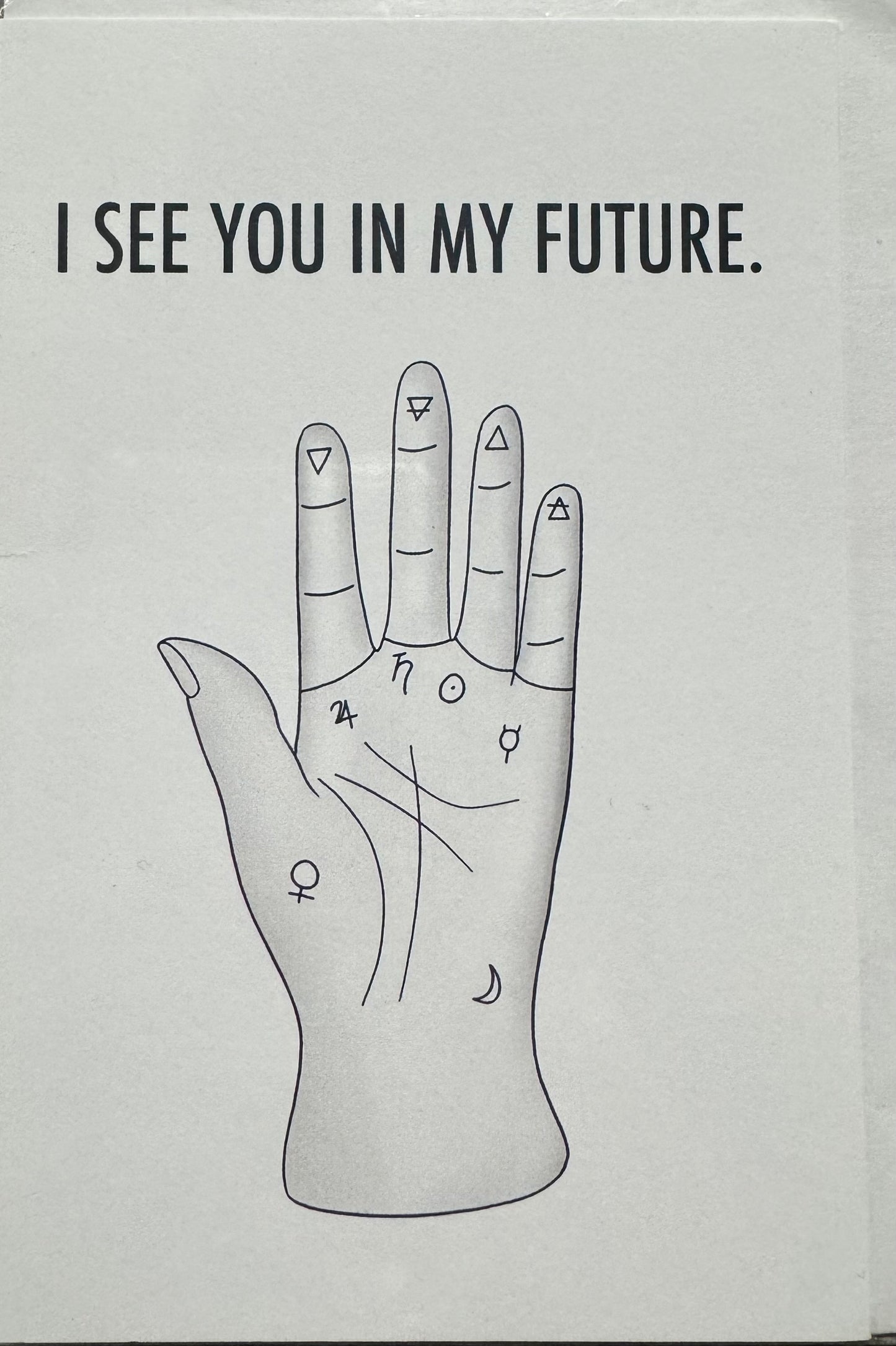 I See You in My Future Card