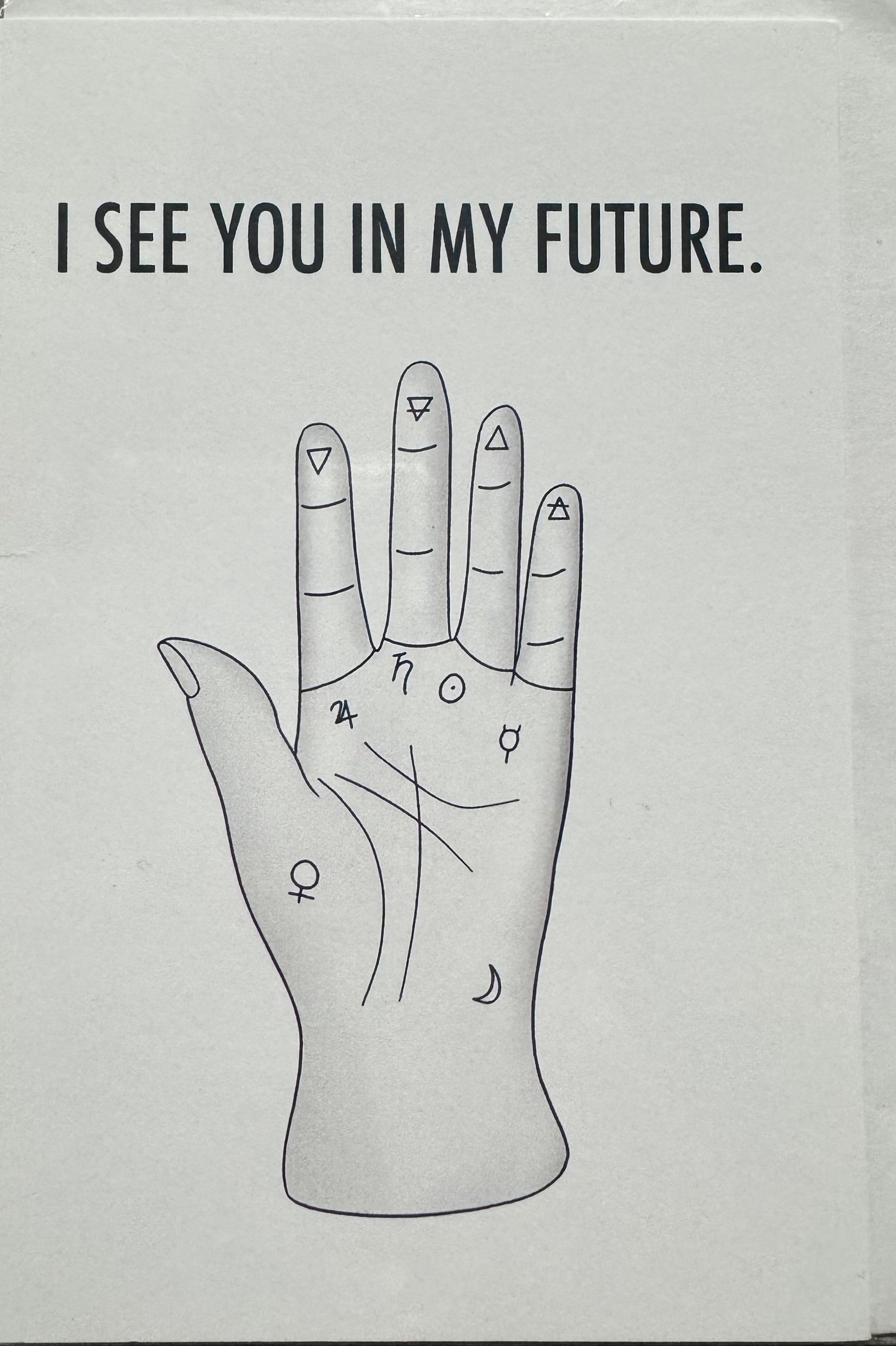 I See You in My Future Card