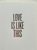 Love is Like This Card