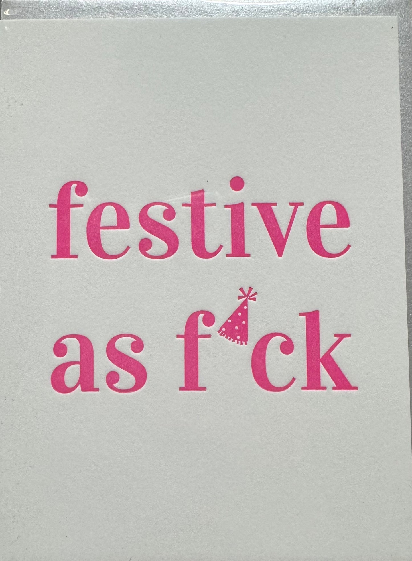 Festive as F*ck Card
