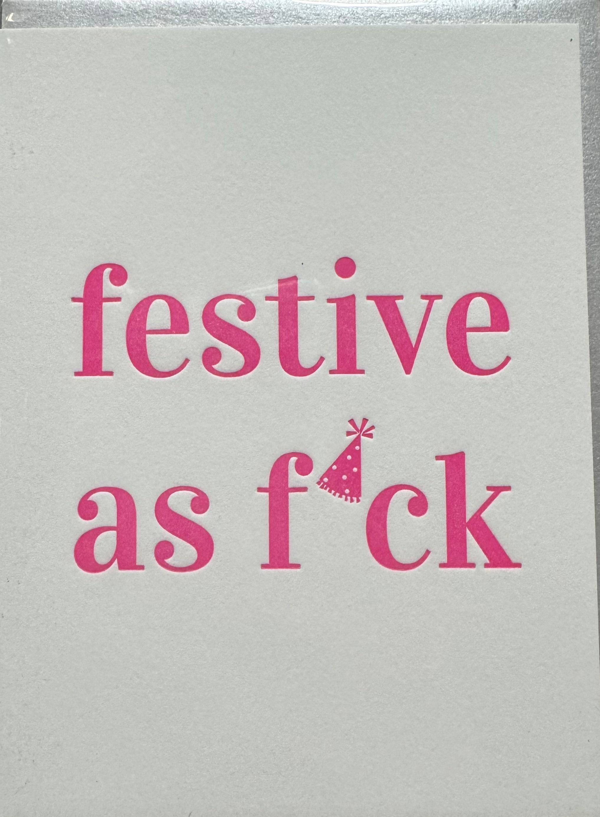 Festive as F*ck Card