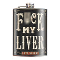 Fuck My Liver Flask