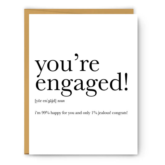 You're Engaged! (1% jealous) - Engagement & Wedding Card