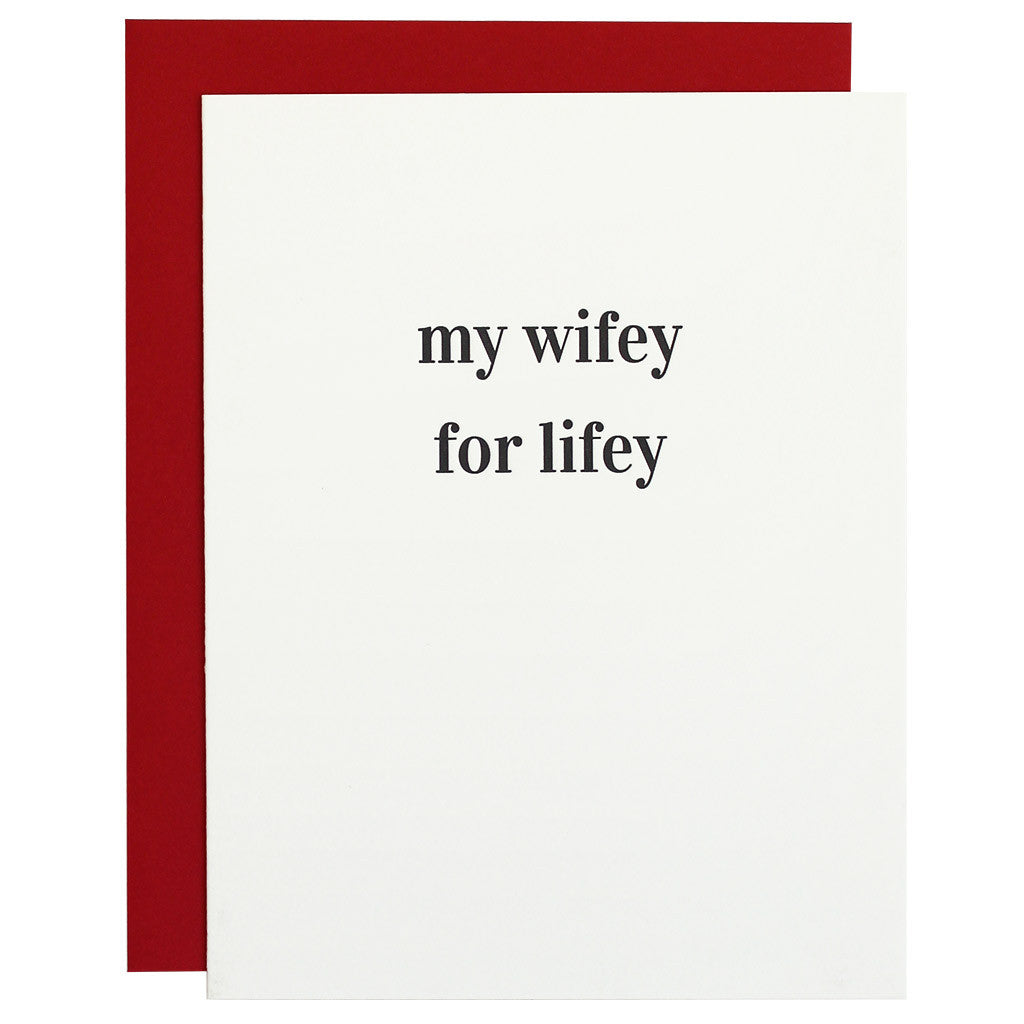 My Wifey for Lifey Card