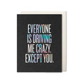 Driving Me Crazy Card