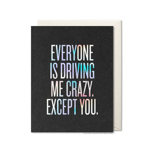 Driving Me Crazy Card
