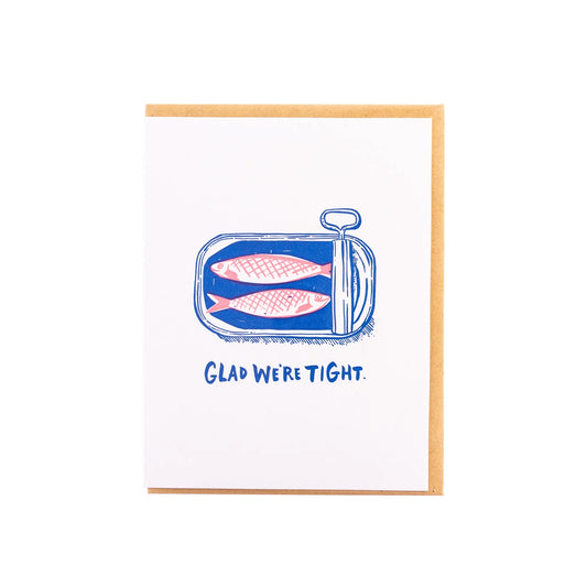Glad We're Tight Card