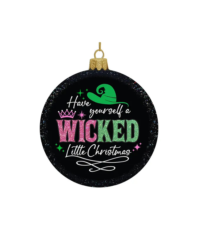 "Have Yourself A Wicked Little Christmas" Disc Ornament
