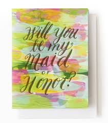 Will you be my maid of honor? Card