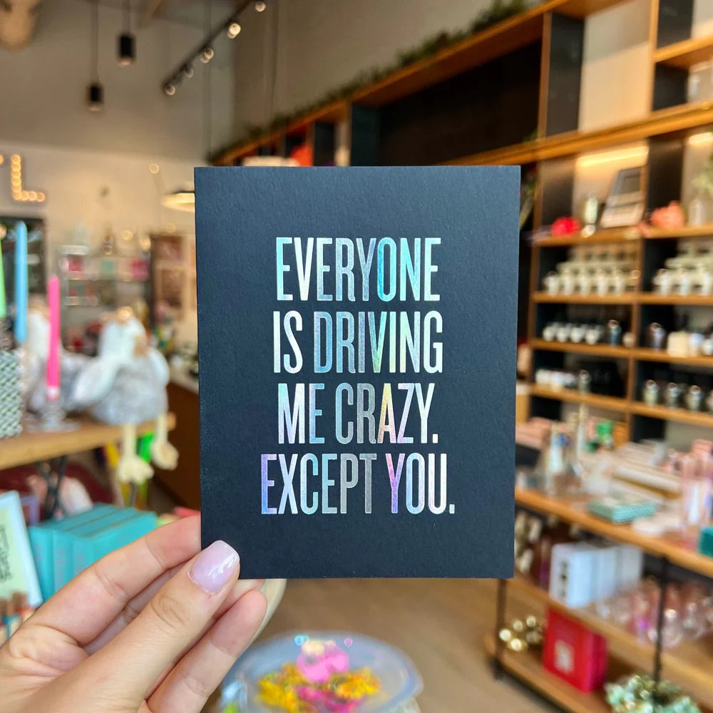 Driving Me Crazy Card