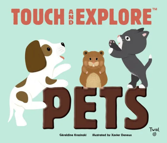 Pets (Touch and Explore Series)