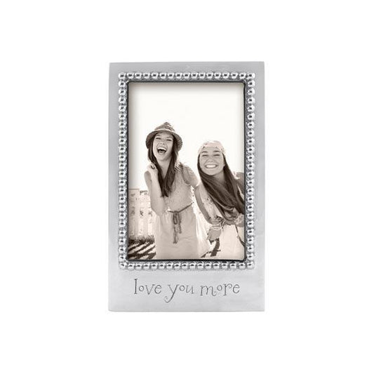 LOVE YOU MORE Beaded 4x6 Frame