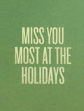 Miss You Most Card