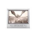 Most AWESOME Mom 4x6 Signature Frame