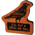 I'll Put A Spell On You Chunky Sitter